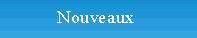 Nouveaux